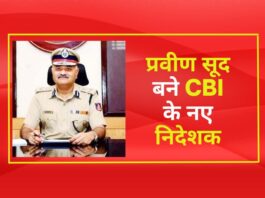 Praveen Sood becomes the new director of CBI, tenure will be for two years